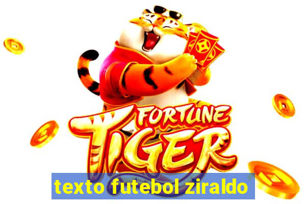 texto futebol ziraldo